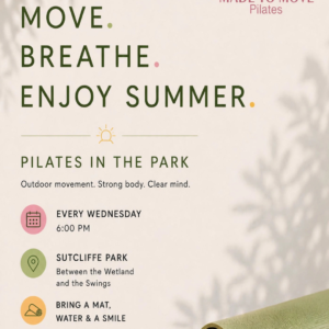 Move. Breathe. Enjoy Summer – Pilates in the Park - 29 July